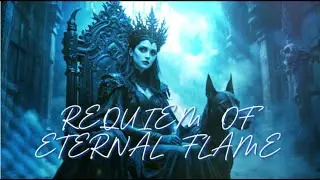 REQUIEM OF ETERNAL FLAME  | Female Symphonic Metal | Orchestral