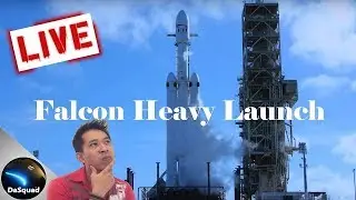 LiveStream - SpaceX Falcon Heavy Launch and my Reaction