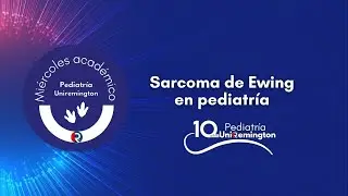 Sarcoma de Ewing en pediatría