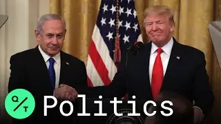 'Win-Win?' Trump, Netanyahu Say Mideast Peace Plan Offers a Two-State Solution