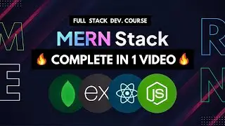 MERN Stack in 1 video in 3 hrs. | All-in-One Tutorial: Beginner to Advance | Concept, Project & Code