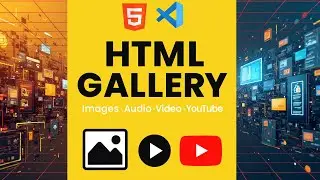 Ultimate HTML Gallery Page Tutorial &mdash; Add 3 Images, Playable Audio, Local Video & YouTube Embed
