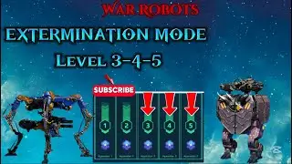 War Robots 11 June New EXTERMINATION Mode Level 3-4-5 #warrobots #warrobot #exterminationmode#gaming