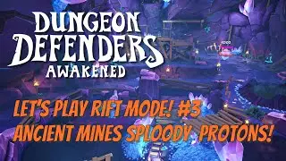 DDA Let's Play Rift Mode! #3 Ancient Mines Protons 4 Life!