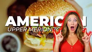 5 MUST try AMERICAN RESTAURANTS in Upper Merion Township, PENNSYLVANIA