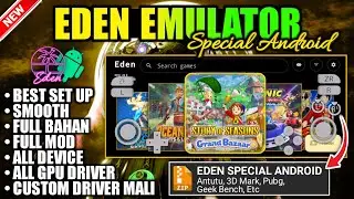 NEW🔥 Eden Emulator Special Android | Ringan & Lancar Di Mediatek Dan Hp Kentang | Eden Emulator