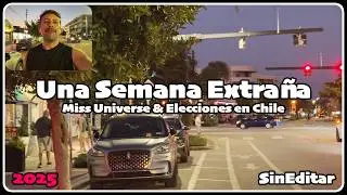 Miss Universe 2025 & Elecciones en Chile 🇨🇱✨ Opini&oacute;n Directa y Sin Editar