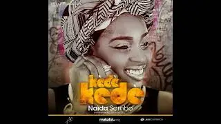 Naida Sambo - K&egrave;d&egrave; K&egrave;d&egrave; [Audio Version]
