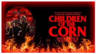 Children of the Corn A Short Film Soundtrack Main Theme