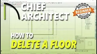 Chief Architect How To Delete A Floor
