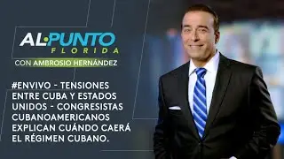 🔴 #EnVivo |Tensiones entre Cuba y Estados Unidos &iquest;Cu&aacute;ndo caer&aacute; el r&eacute;gimen cubano?