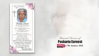 Funeral Service of Paskaria Earnest ll On 17th January 2026