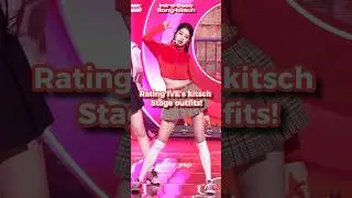 Rating IVE&rsquo;s kitsch stage outfit💓 #kpop #fypシ #ive #kitsch