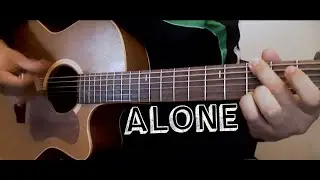 ( Alan Walker ) Alone - fingerstyle guitar cover