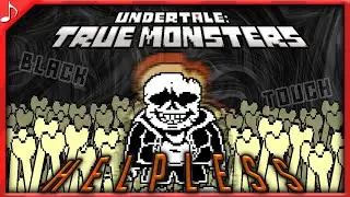 [UNDERTALE:TRUE MONSTERS]  H e l p l e s s  (Black Touch Cover)