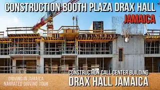 Construction Booth Plaza Drax Hall Jamaica