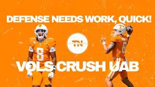 ЭТУ ЗАЩИТУ НУЖНО РАБОТАТЬ, И БЫСТРО! | Vols Take Down UAB