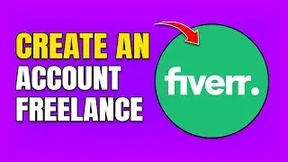 How To Create An Account On Fiverr (Full Guide)