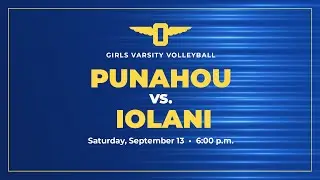 2025-2026 Girls Varsity Volleyball: Punahou vs Iolani (September 13, 2025)