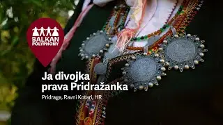 Ja divojka prava Pridražanka – Pridraga, Ravni Kotari, HR