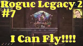 The Most OP Weapon Yet - Power of Flight! | Rogue Legacy 2