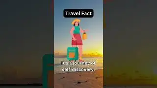 Solo Travel: Boosting Confidence and Independence