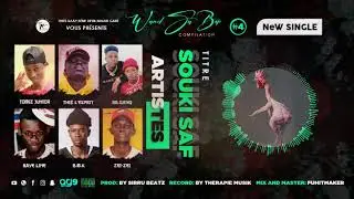 WANÉL SA BOPP #4 [SOUKI SAF] TOMIZ JUNIOR-THIÉ L'ESPRIT-BB GANG-BAYE LINE-BMK-ZEI-ZEI PROD: BY SIRRU