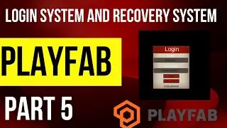 Unity Playfab Tutorial - Login System (Login and Recovery- Part 5 )