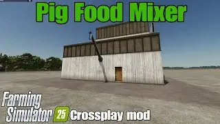 Pig Food Mixer / FS25 crossplay mod