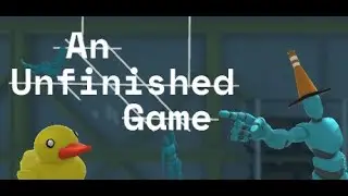 Unfinished Game - EP 2 | FIRST LOOK at this wacky, satirical, sarcastic puzzle platformer