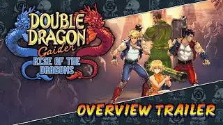 Double Dragon Gaiden: Rise of the Dragons - Gameplay Overview Trailer