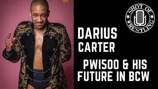 Darius Carter Talks His PWI 500 Ranking & Competing In BCW's Grand Dragon Tournament w/ Marc Chouen