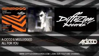 A-CicCo & MissJudged - All For You (Diffuzion Records 014)