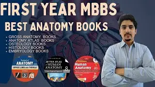 Must-Have Books for First Year MBBS: Anatomy | Resident Doctor's Guide