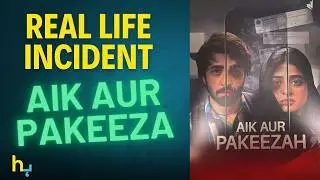 Aik Aur Pakeezah Drama Inspired By Real Life Incident | एक और पाकीज़ा | Hungama Express