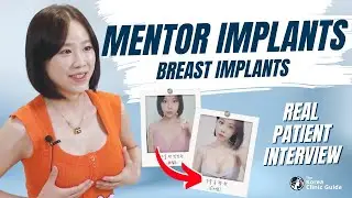 Mentor Breast Implants in Korea | Real Patient Interview at Seojin Plastic Surgery