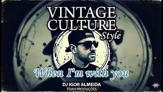 Kiedy jestem z tobą - DJ Igor Almeida - Klubowy styl vintage (TDAH Produ&ccedil;&otilde;es)