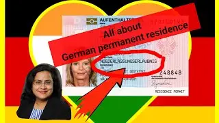 All about German permanent residence permit| Niederlassungserlaubnis or Daueraufenthalt EU