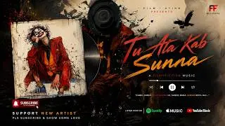 Tu Bta Kab Sunna (Official Song): Filmyfiction Music #sidhumoosewala #emiwaybantai #talhaanjum