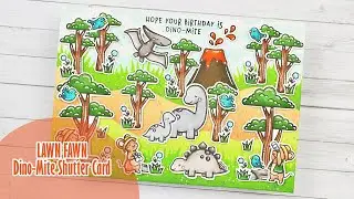 🦕 LAWN FAWN || Dino-mite Shutter Card