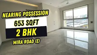 Nearing Possession (653 Sqft Carpet) 2 Bhk Flat @1.10 Cr all incl. | Penkar Pada | Mira Road (e)