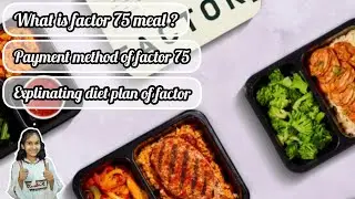 Factor 75 Healthcare Diet Plan For 2025/Review Of Factor 75 Meal/How To Order Meal From Factor #meal