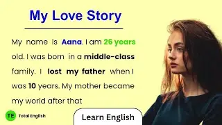 Learn english through story|| My love story || English speaking practice|| spoken english ||