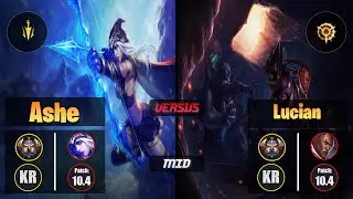 Challenger ASHE [Lethal Tempo] (Mid) VS  LUCIAN - Challenger KR Patch 10.4