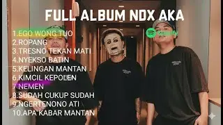 Full Album NDX AKA 2025 – Kumpulan Lagu Jawa Viral Paling