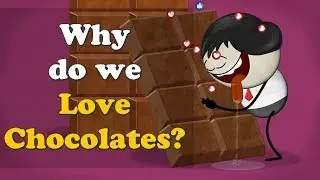 Why do we Love Chocolates? + more videos | #aumsum #kids #science #education #children