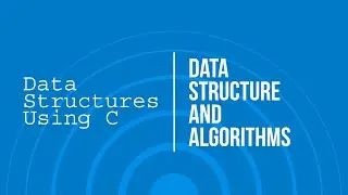 Data Structures Using C | Introduction, Basics & Key Operations Explained