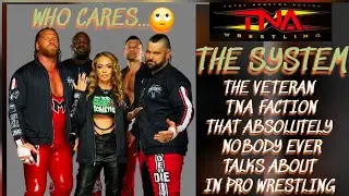 TNA Wrestling's The System, a group of veterans that nobody ever talks about & or cares about at all