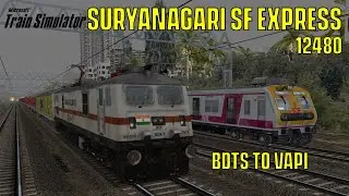 SURYANAGARI SF EXPRESS | MSTS | BDTS TO VAPI | Full HD Hindi Gameplay | Microsoft Train Simulator