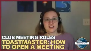 Kate Scarcella - Toastmaster Role (How to Open a Meeting) | Jan 21, 2021